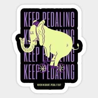 Keep Pedaling Elephant Sticker